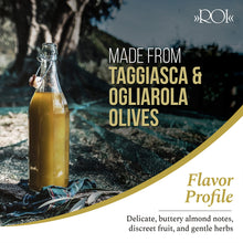 Load image into Gallery viewer, ROI Ligurian Italian Extra Virgin Olive Oil - First Cold Pressed EVOO, Fresh harvest - Ogliarola-Taggiasca Ligurian Olives - Polyphenol Rich Olive Oil From Liguria Italy - 17 fl oz (500ml)

